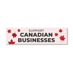 Stock Canada Vinyl Bumper - Support Canadian Business