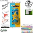 72Hr Fast Ship-Sublimated Premium Retractable Pull Up Banner, Superior Block Out Fabric (33.5"x79")