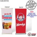 24Hr Express Ship - Sublimated Heavy Fabric Deluxe Wide Base Pull Up Banner w/Double sided Graphics