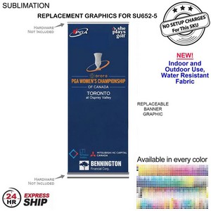 [SU952-8] 24Hr Express Ship - Replacement Graphics, 33.5x79, for Deluxe Wide Base Retractable Banner