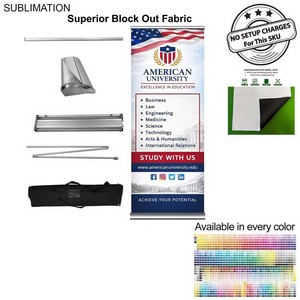 Sublimated Deluxe Retractable Pull Up Banner, Superior Block Out Fabric, 33.5x79, Wide Base