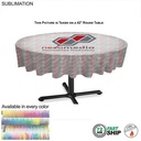 72Hr Fast Ship - Sublimated Round Table Cloth, 60" Diameter, Covers tables 55" Round Or Smaller