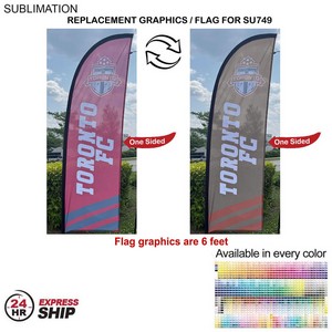 [SU849-13] 24Hr Express Ship - Replacement Flag for 8.5' Small Feather Flag Kit, Full Color Graphics One Side