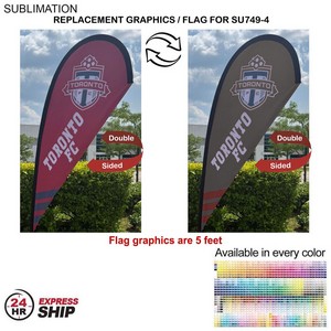 [SU849-16] 24Hr Express - Replacement Flag for 7.5' Small Tear Drop Flag Kit, Full Color Graphics Double Side