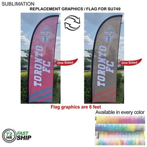 [SU849-5] 72Hr Fast Ship - Replacement Flag for 8.5' Small Feather Flag Kit, Full Color Graphics One Side
