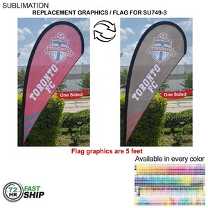 [SU849-7] 72Hr Fast Ship - Replacement Flag for 7.5' Small Tear Drop Flag Kit, Full Color Graphics One Side