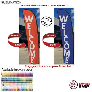 [SU850-14] 24Hr Express Ship- Replacement Flag for 10' Small Feather Flag Kit, Full Color Graphics Double Sided