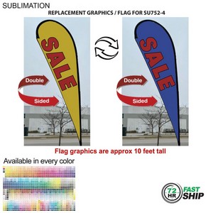 72Hr Fast Ship - Replacement Flag for 13.5' Large Tear Drop Flag Kit, Full Color Graphics Two Sided