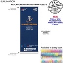 Replacement Graphics, 33.5" x 79", for Deluxe Wide Base Retractable Banner,Sublimated Heavy Fabric