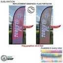 72Hr Fast Ship - Replacement Flag for 8.5' Small Feather Flag Kit, Full Color Graphics One Side